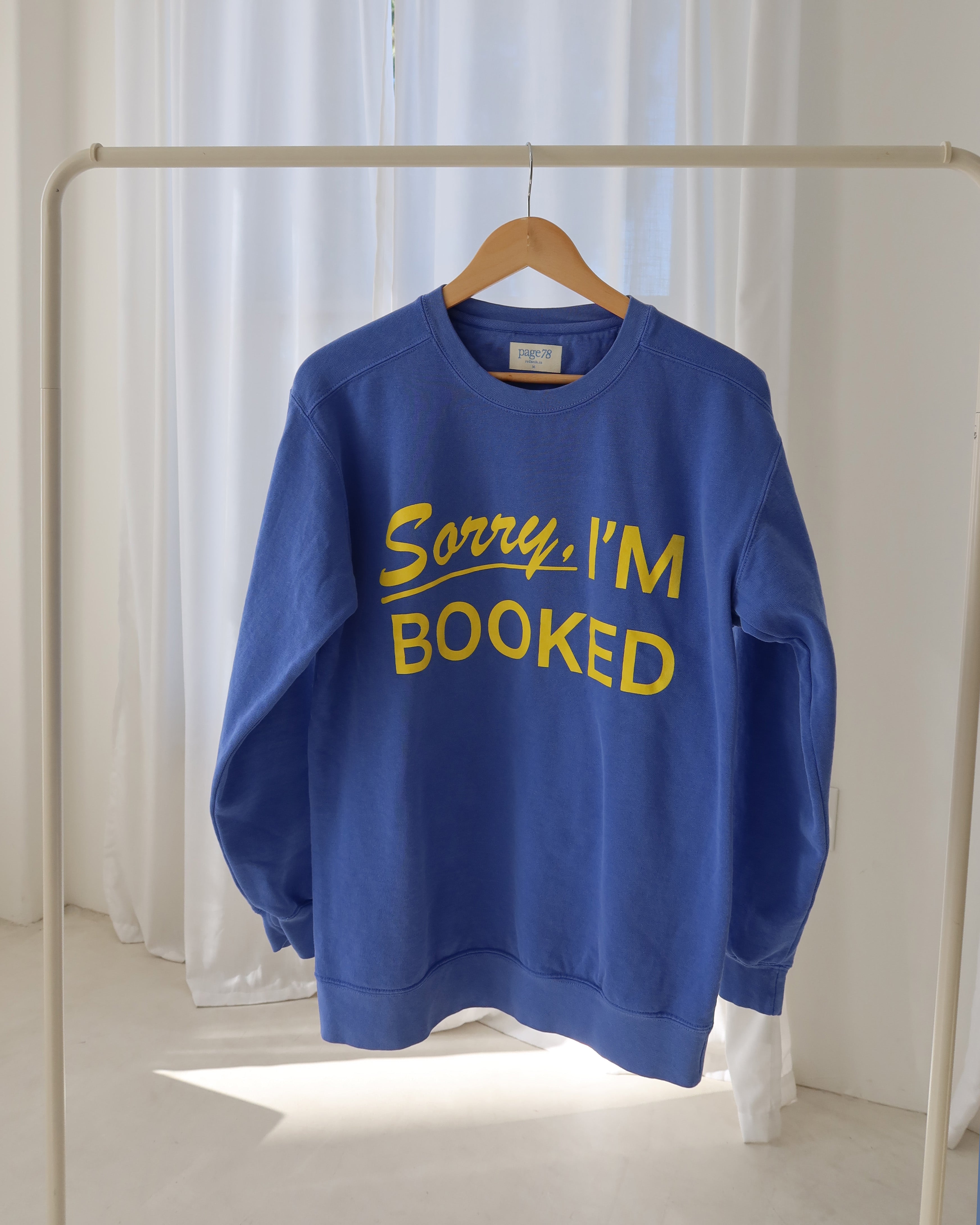 Sorry I'm Booked Crewneck